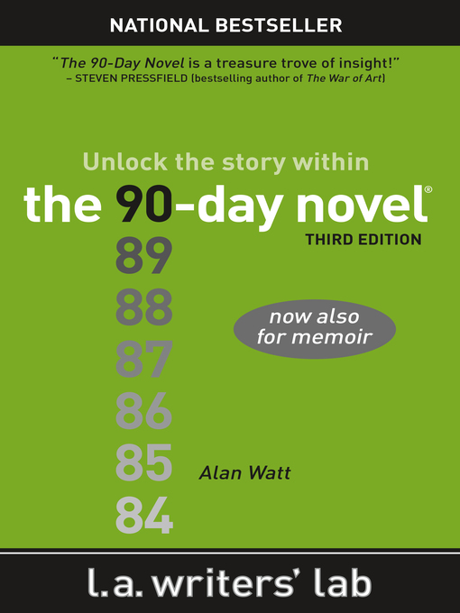Title details for The 90-Day Novel by Alan Watt - Available